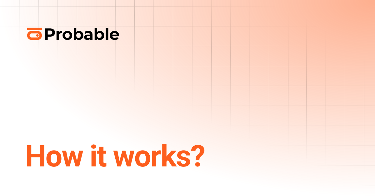 How it works? | Probable Markets